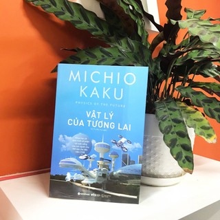 Sách - Vật Lý Của Tương Lai