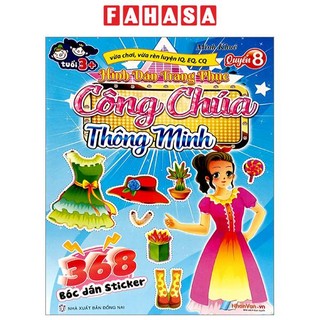 Sách 368 bóc dán sticker - hình dán trang phục công chúa - quyển 8 - thông minh