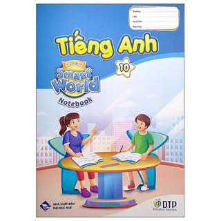 Sách tiếng anh 10 - i-learn smart world - notebook