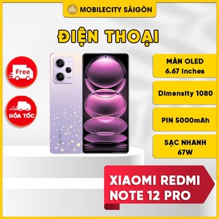 Điện thoại Xiaomi Redmi Note 12 Pro - MobileCity Sài Gòn