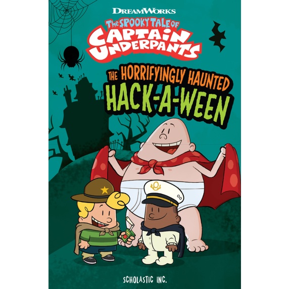 The Spooky Tales Of Captain Underpants: The Horrifyingly Haunted Hack-A-Ween