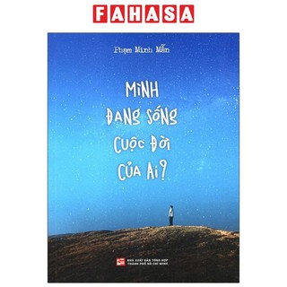 Sách mình đang sống cuộc đời của ai?