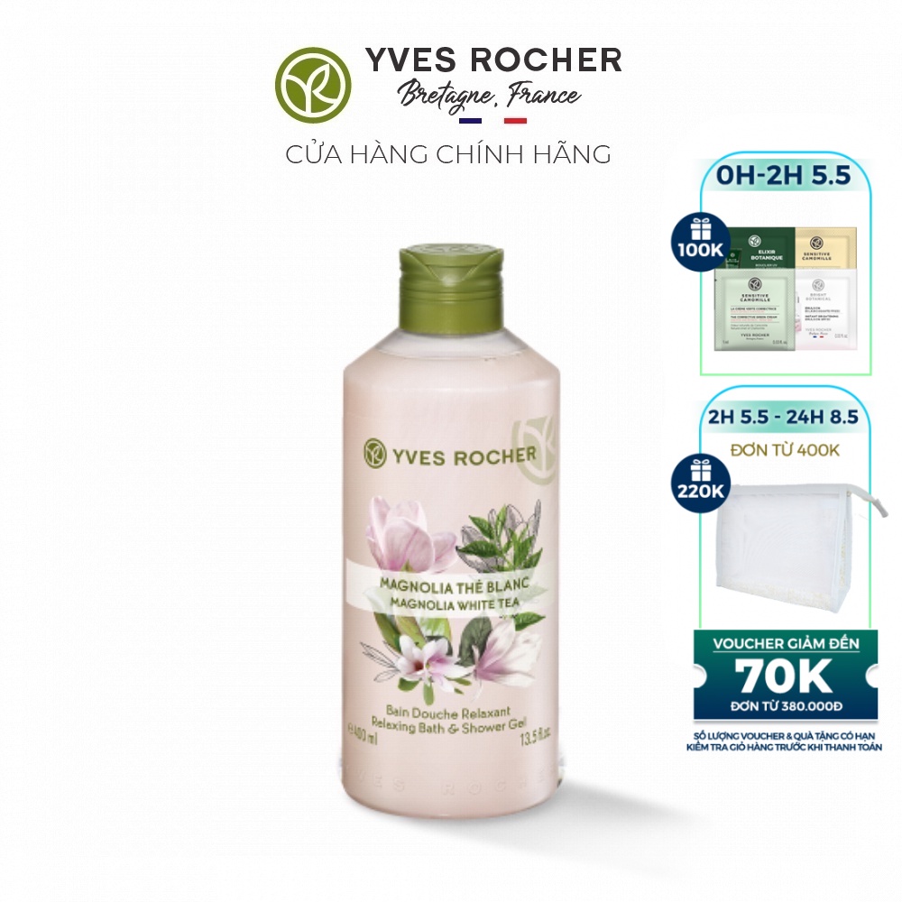 Sữa Tắm Hương Mộc Lan Kết Hợp Trà Trắng Yves Rocher Magnolia White Tea Relaxing Bath And Shower Gel 400 Ml