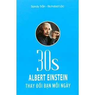 Sách 30s Robert Einstein Thay Đổi Bạn Mỗi Ngày