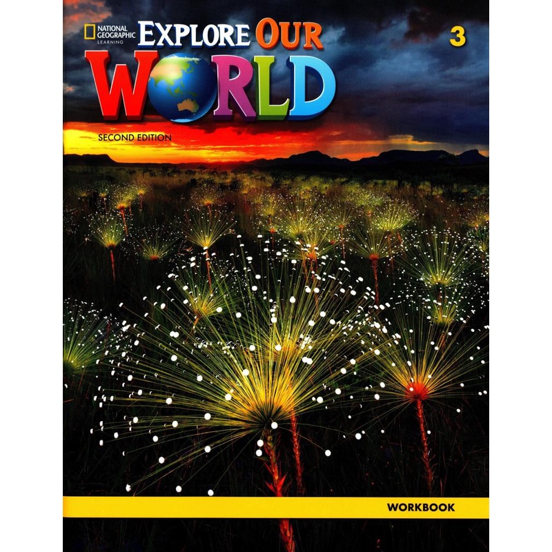 Explore Our World 2nd Edition 3 Workbook