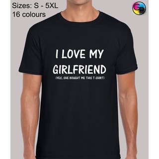 I love my girlfriend funny novelty regular fit t-shirt top tshirt tee for men