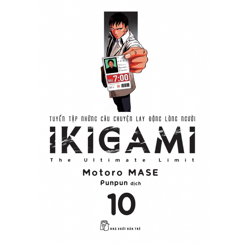 Sách IKIGAMI 10 - NXB Trẻ - Bản Quyền