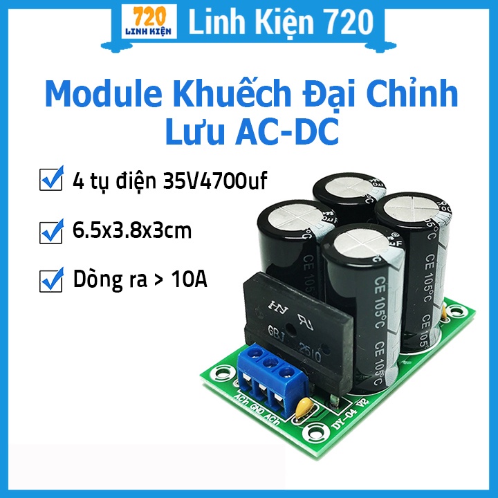 Module khuếch đại chỉnh lưu AC-DC 25A