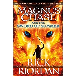 Magnus Chase And The Gods Of Asgard Book 1: The Sword Of Summer