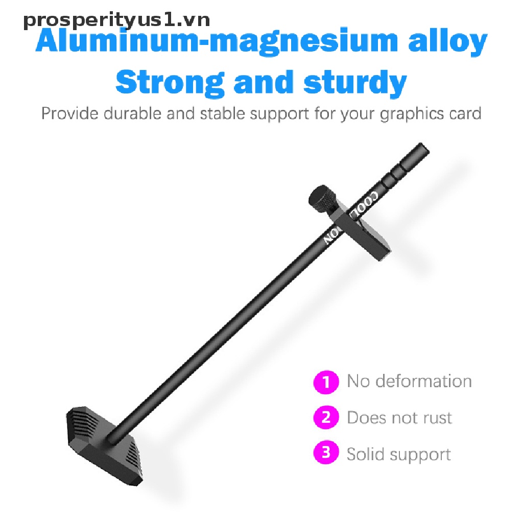 [prosperityus1] Giá Đỡ Thẻ Đồ Họa Bằng Hợp Kim Nhôm Có Thể Điều Chỉnh Chiều Dọc [VN]