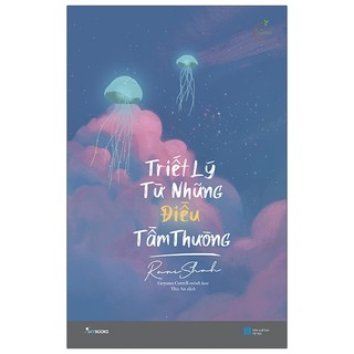 Sách Triết Lý Từ Những Điều Tầm Thường