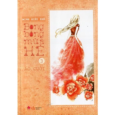 Sách Bong Bóng Mùa Hè - Tập 3 - Áo Cưới