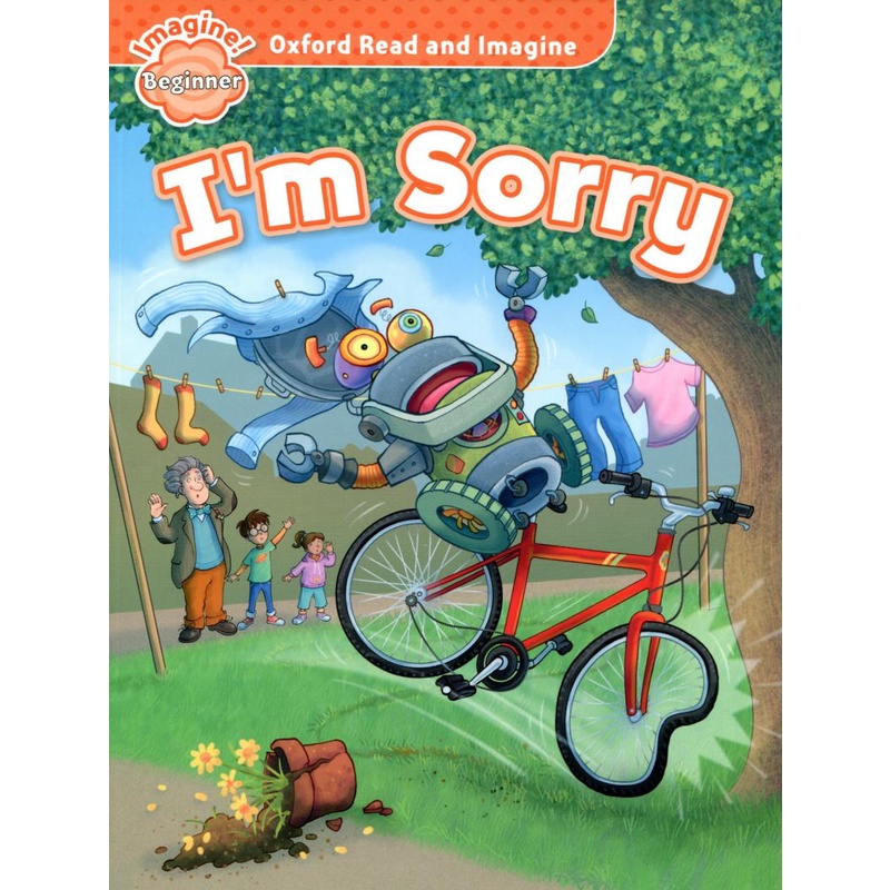 Oxford Read and Imagine: Beginner: I'm Sorry