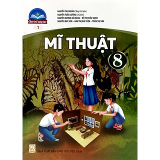 Sách Mĩ Thuật 8 - Bản 1 (Chân Trời Sáng Tạo) (2023)