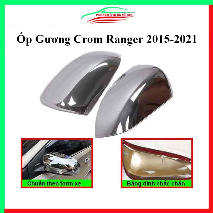 Ốp gương chiếu hậu Ranger 2015-2021 mẫu không xi nhan mạ crom bảo vệ chống trầy trang trí làm đẹp xe
