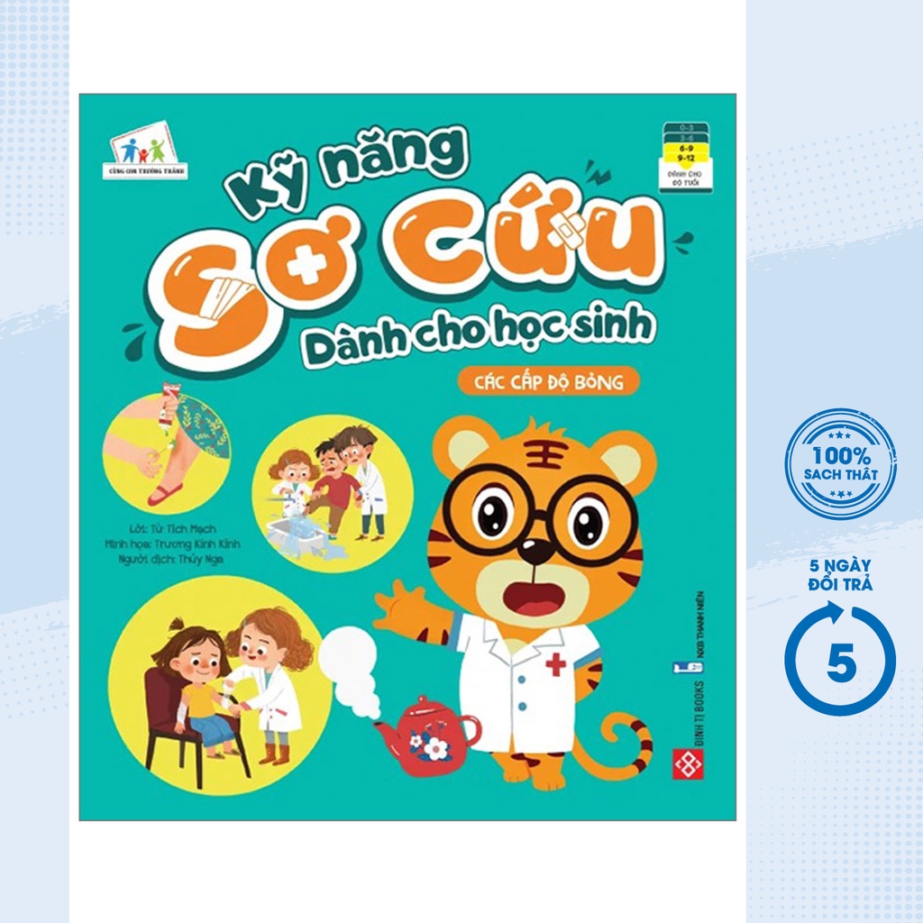 Sách - Kỹ Năng Sơ Cứu Dành Cho Học Sinh - Các Cấp Độ Bỏng - DTI