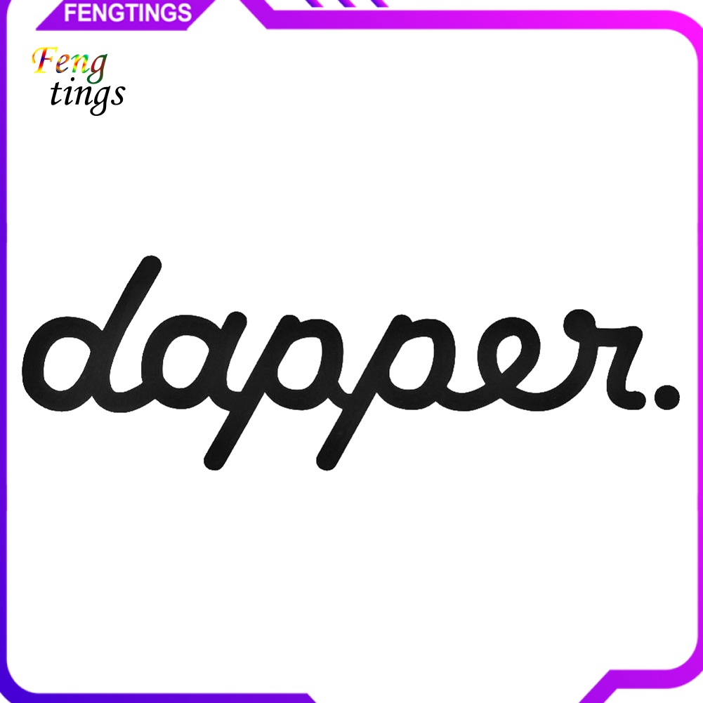 Sticker Chữ Dapper Dán Trang Trí Kính Chắn Gió Xe Hơi