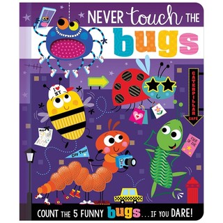 Never Touch The Bugs!