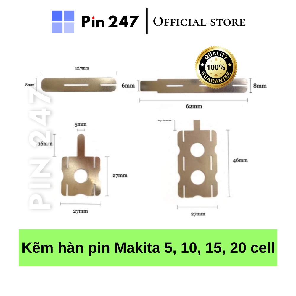 Kẽm hàn pin Makita (loại 1 có mạ niken ) 5, 10, 15, 20 cell  dầy 0.18mm - Pin 247