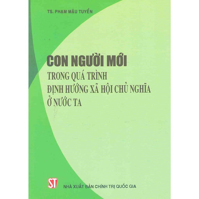 Sách Con Người Mới Trong Quá Trình Đinh Hướng Xã Hội Chủ Nghĩa Ở Nước Ta - Nhà Sách Sự Thật