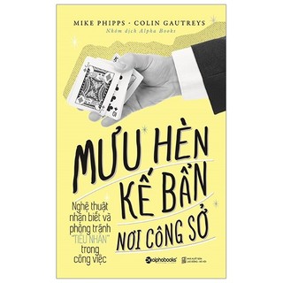 Sách - mưu hèn kế bẩn nơi công sở tập 1