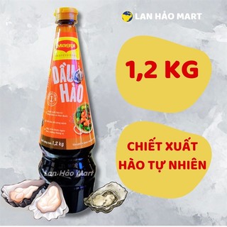 Dầu hào Maggi đậm đặc chai 1,2KG - Siêu tiết kiệm