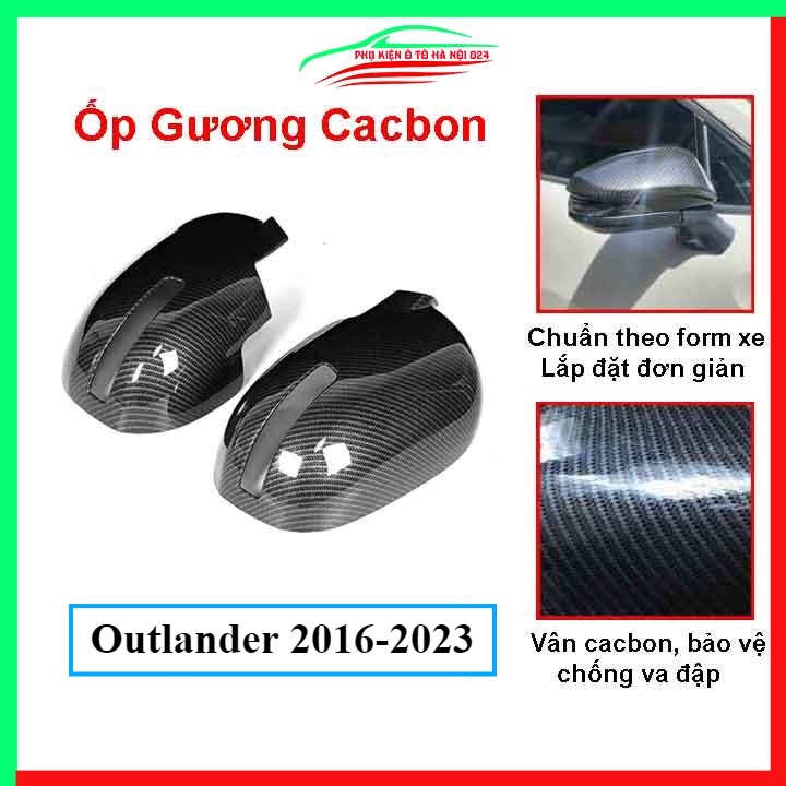 Ốp gương chiếu hậu Outlander 2016-2023 vân Cacbon bảo vệ chống trầy trang trí làm đẹp xe