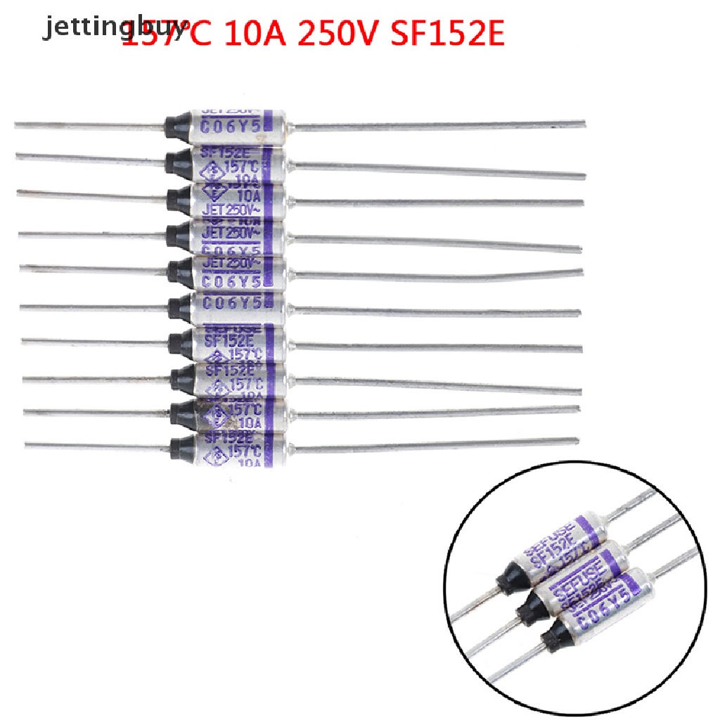 Bộ 10 Cầu Chì Nhiệt SF152E 157°Linh Kiện Điện Tử 157 Độ C 10A 250V Qddd 10A 250V Chất Lượng Cao
