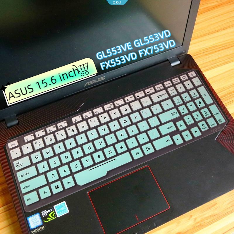 Miếng Dán Bàn Phím Laptop ASUS 15.6 Inch GL553VE GL553VD FX553VD FX753VD Chống Thấm Nước Có Thể Tháo Rời