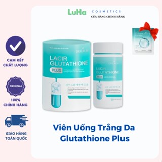 Viên Uống Trắng Da Glutathione Plus 30 viên, trắng da, mờ nám, ngăn ngừa hình thành nám, cải thiện sắc tố da