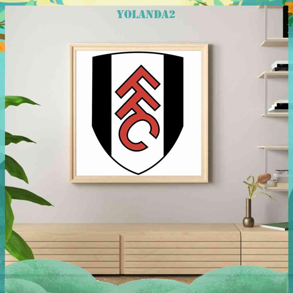Tranh Đính Đá Kim Cương Toàn Bộ 5D DIY Hình Fulham Fc Bộ Dụng Cụ Trang Trí Nhà Cửa Nghệ Thuật