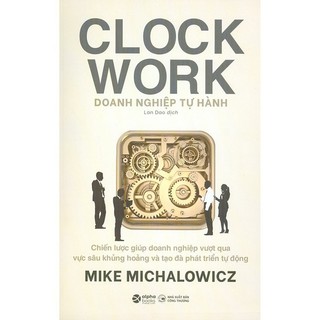 Sách - doanh nghiệp tự hành - clock work