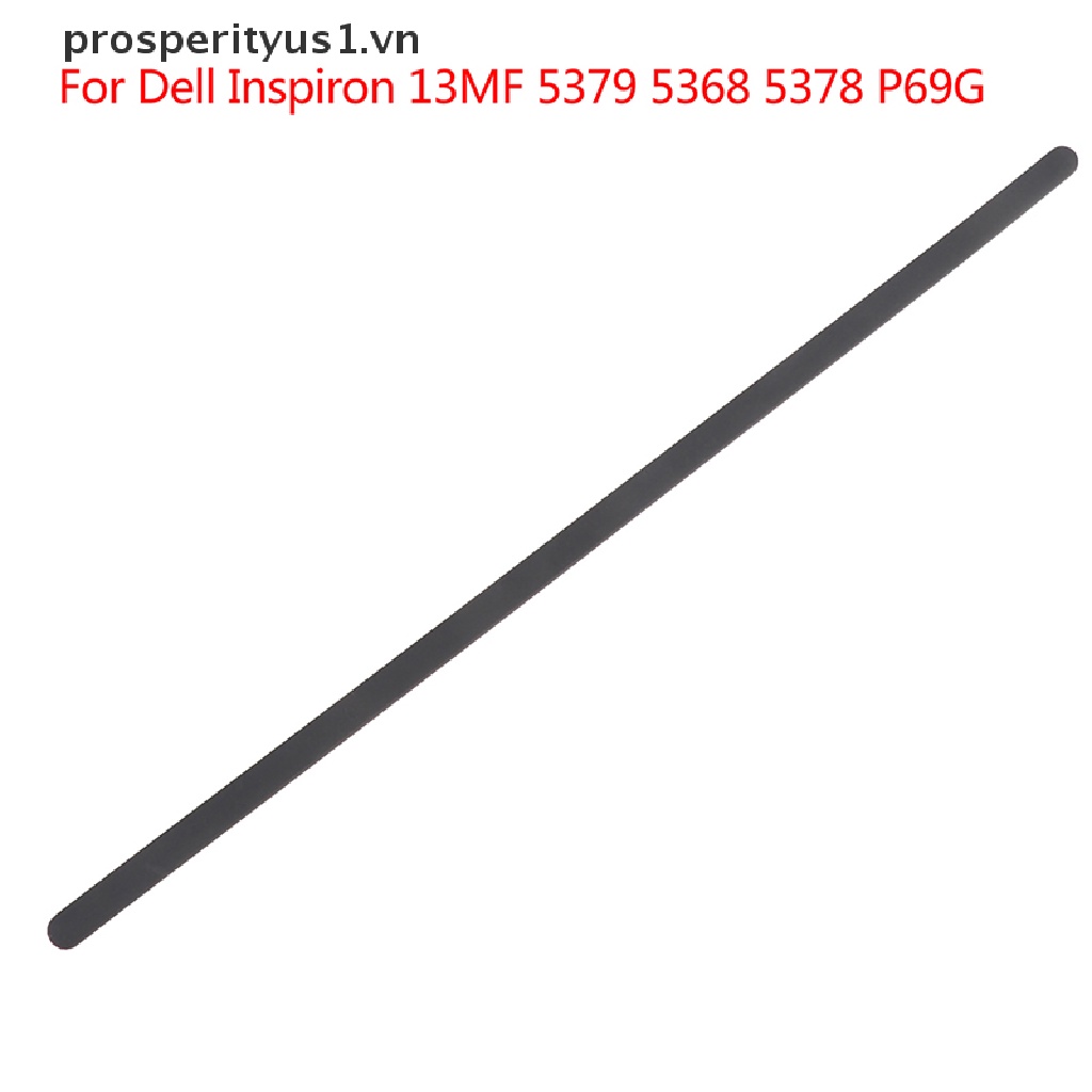 1 Chân Đế Cao Su Cho Laptop Dell Inspiron 13MF 5379 5368 5378 P69G