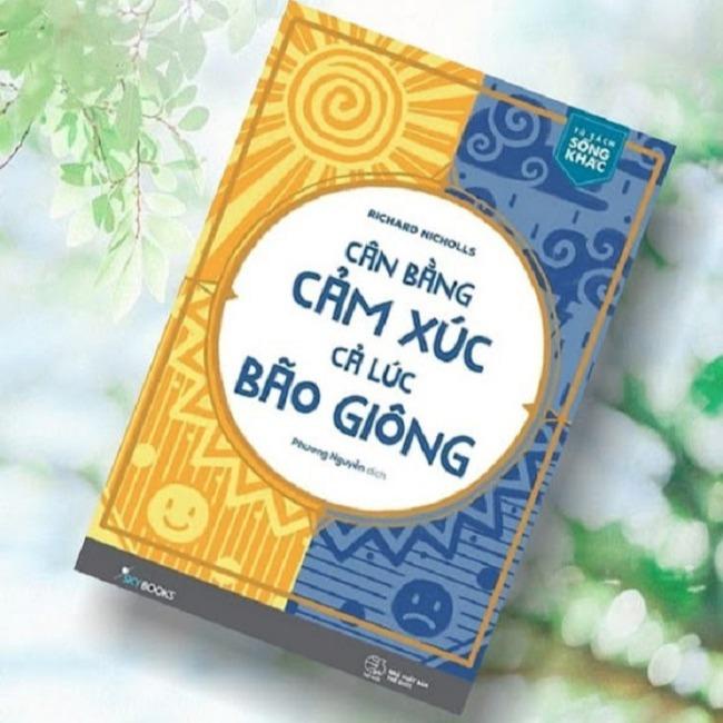 Sách Cân Bằng Cảm Xúc Cả Lúc Bão Giông