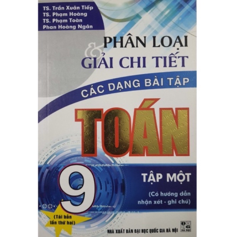 Sách - Phân Loại & Giải Chi Tiết Các Dạng Bài Tập Toán 9 (Tập 1 )