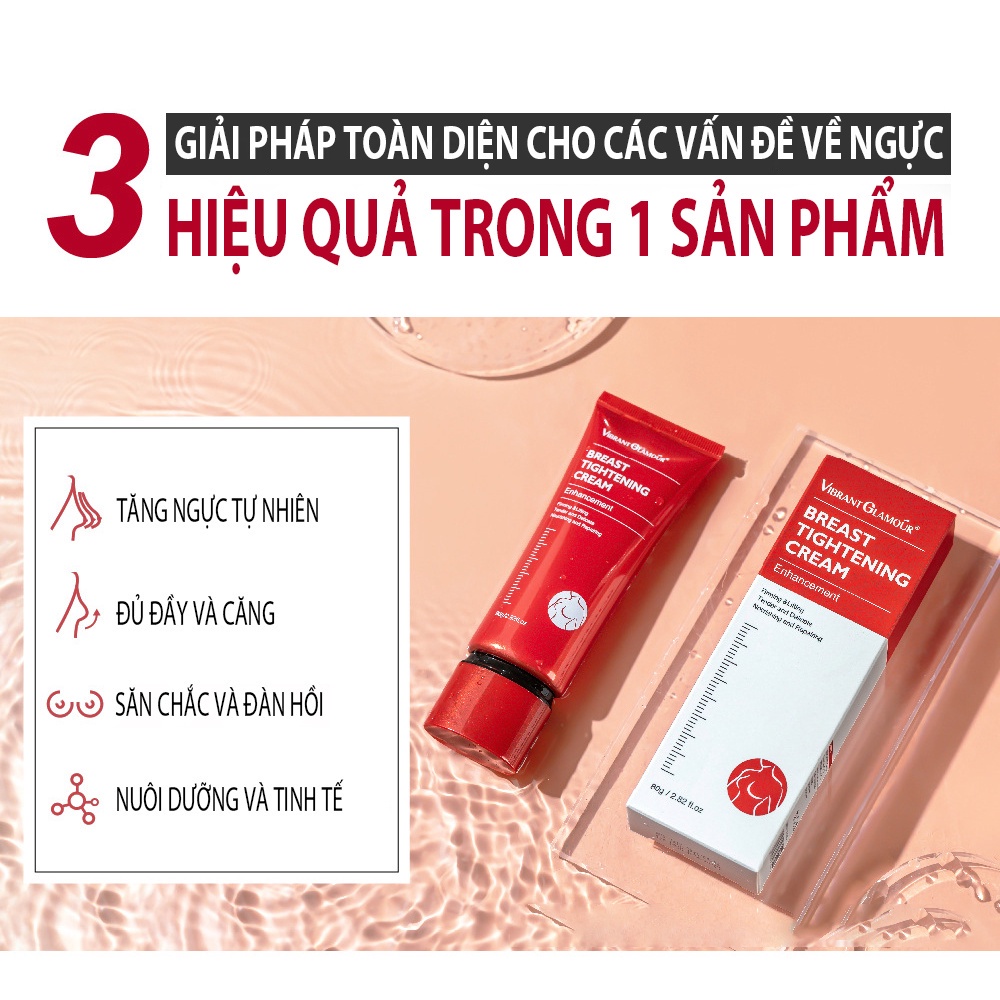 Kem VIBRANT GLAMOUR giúp nở tăng kích thước làm săn chắc vòng 1 hiệu quả