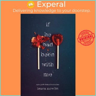 Sách - if he had been with me by laura nowlin