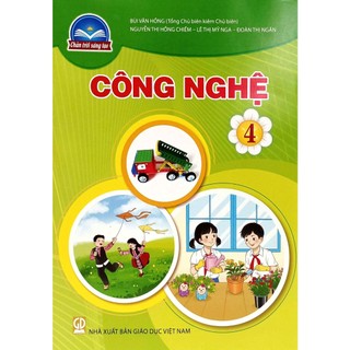 Sách Công Nghệ 4 (Chân Trời Sáng Tạo) (2023)