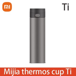 Bình giữ nhiệt bằng titan nguyên chất xiaomi mijia ta1 6 tiếng không gây hại nặng