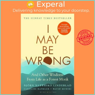 Sách - I May Be Wrong : The Sunday Times Bestseller by Bjoern Natthiko Lindeblad