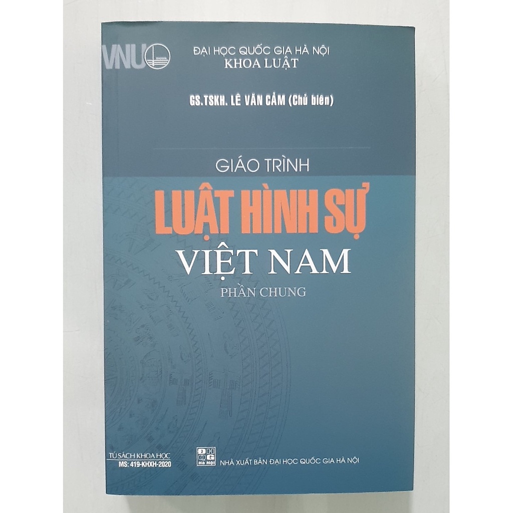 Sách - Giáo Trình Luật Hình Sự Việt Nam - Phần Chung