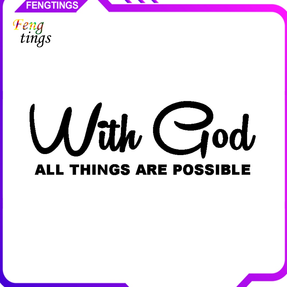 Miếng Dán Trang Trí Cửa Sổ Xe Hơi In Chữ With God All Things Are Possible