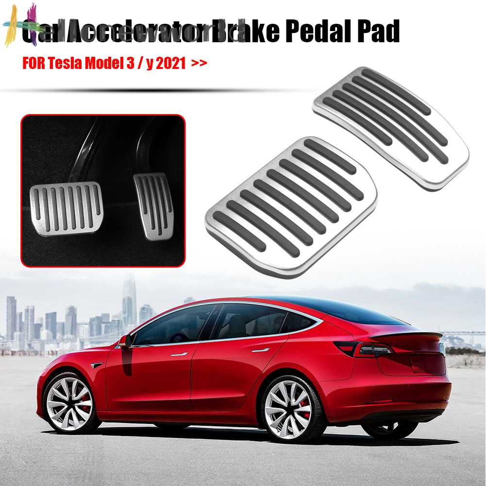 Bộ Bọc Bàn Đạp Phanh / Chân Ga Chống Trượt Cho Tesla Model 3 Y 2021