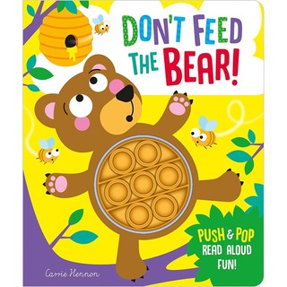 Don't Feed The Bear! (Push Pop Bubble Books)