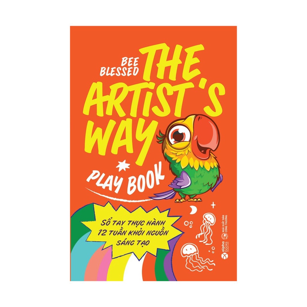 Sách: Lẻ/Combo The Artist's Way: Đánh Thức Bản Ngã Nghệ Sĩ + Sổ Tay Thực Hành 12 Tuần Khơi Nguồn Sáng Tạo (Alpha Books)