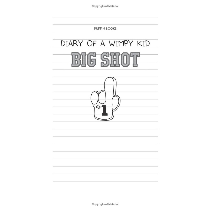 Diary Of A Wimpy Kid 16: Big Shot