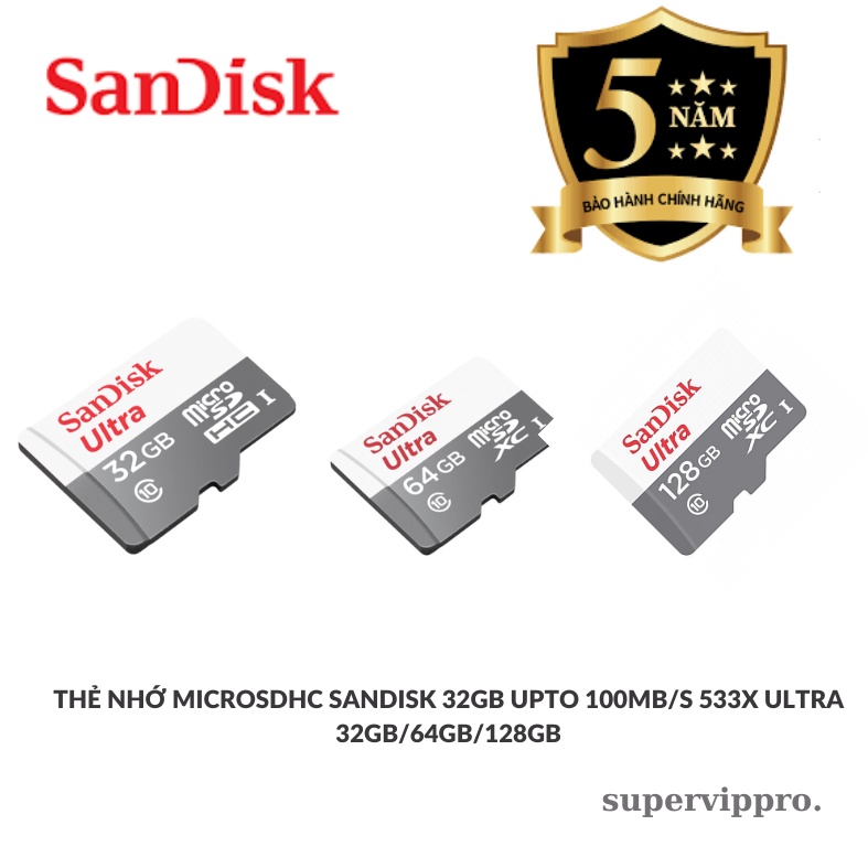 Thẻ nhớ microSDHC Sandisk 32GB upto 100MB/s 533X Ultra 32GB/64GB/128GB [Hàng FPT-Phân Phối Chính Hãng]