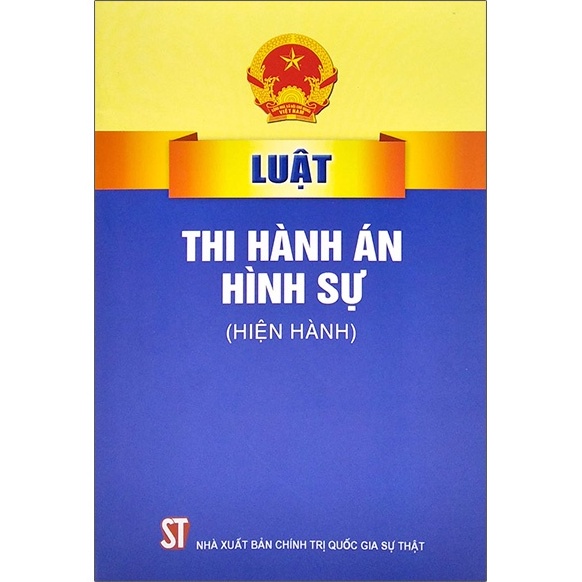 Sách Luật Thi Hành Án Hình Sự Hiện Hành