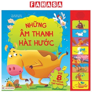 Sách Sách Âm Thanh - 8 Âm Thanh Ngộ Nghĩnh - Những Âm Thanh Hài Hước