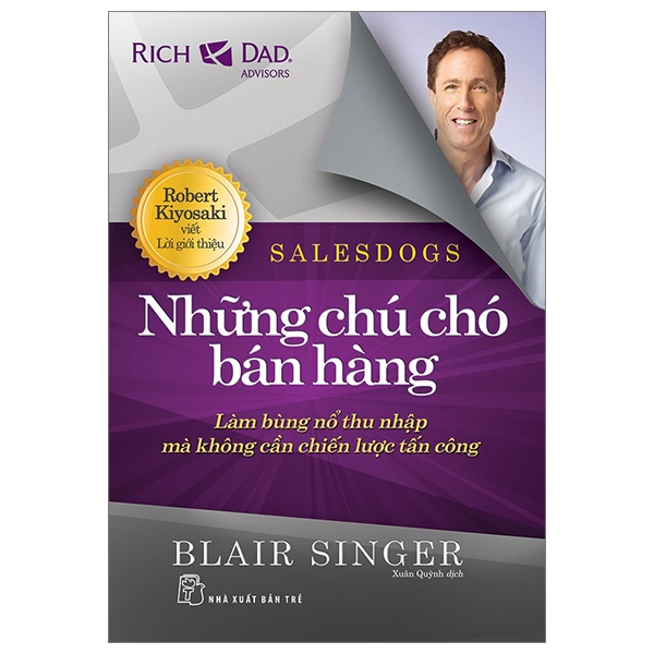 Sách Salesdogs - Những Chú Chó Bán Hàng - Làm Bùng Nổ Thu Nhập Mà Không Cần Chiến Lược Tấn Công